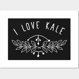 I love kale Posters and Art